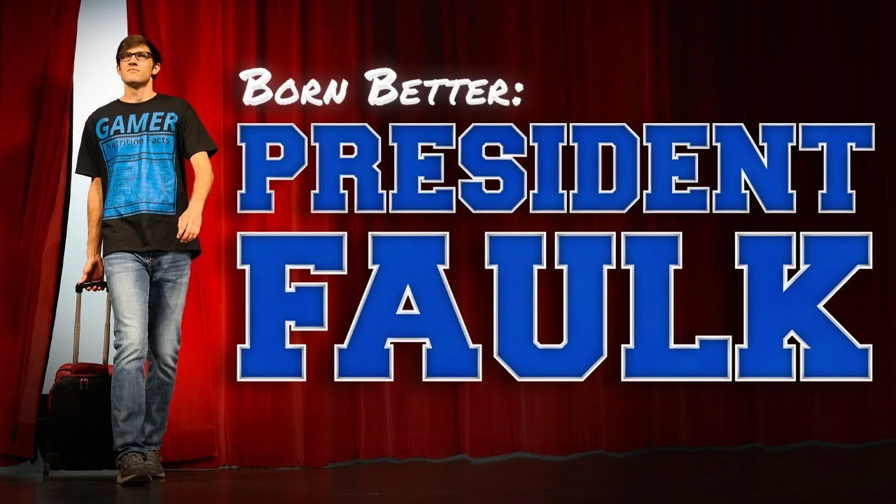 Born Better: President Faulk - 剧照