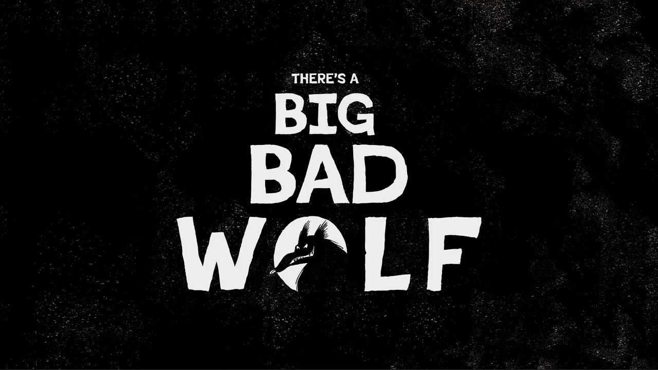 There's a Big Bad Wolf - 剧照