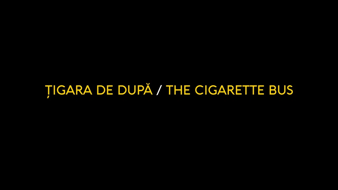 Țigara de după - 剧照