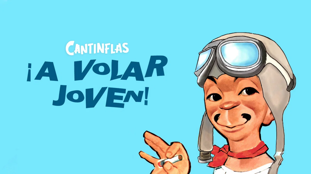 &iexcl;A volar, joven! - 剧照