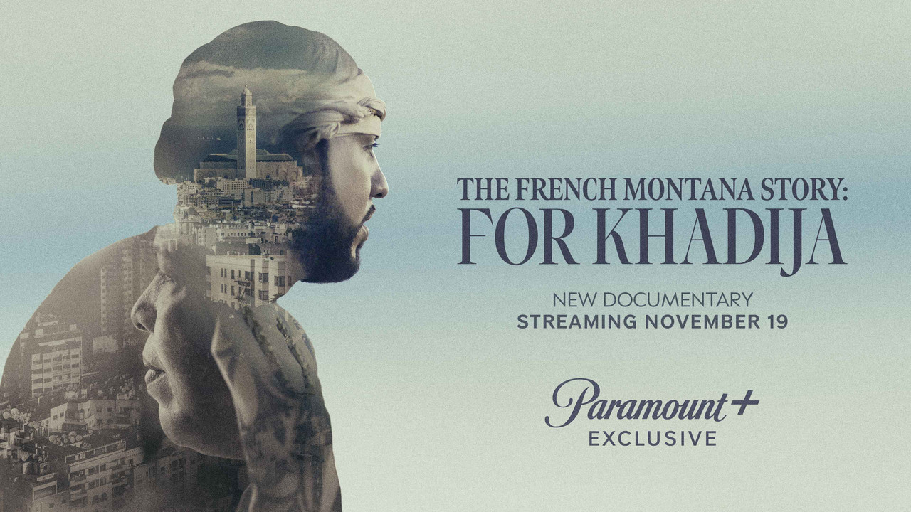 The French Montana Story: For Khadija - 剧照
