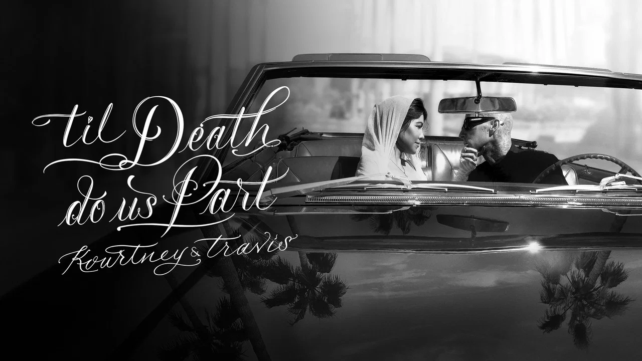 'Til Death Do Us Part Kourtney & Travis - 剧照