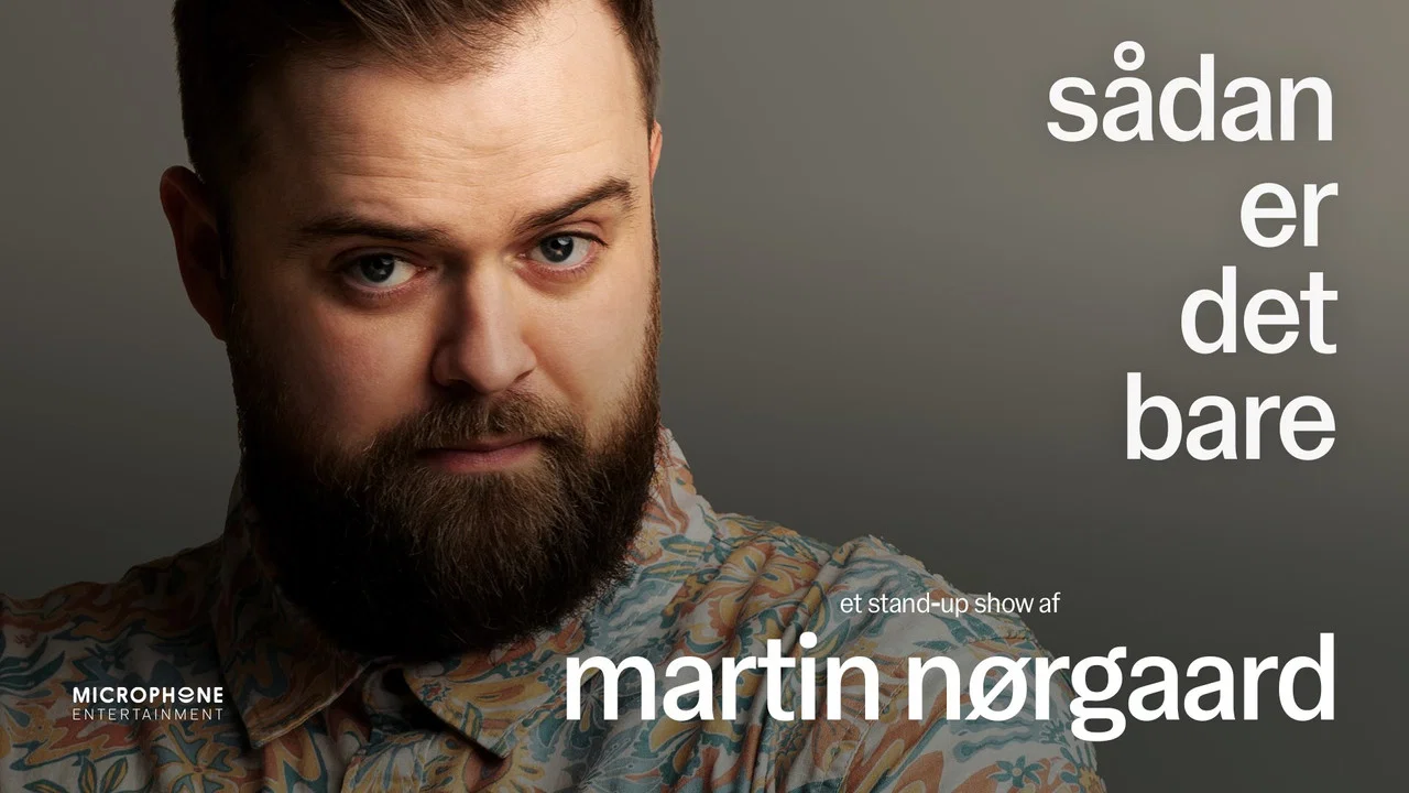 Martin N&oslash;rgaard: Sådan er det bare - 剧照