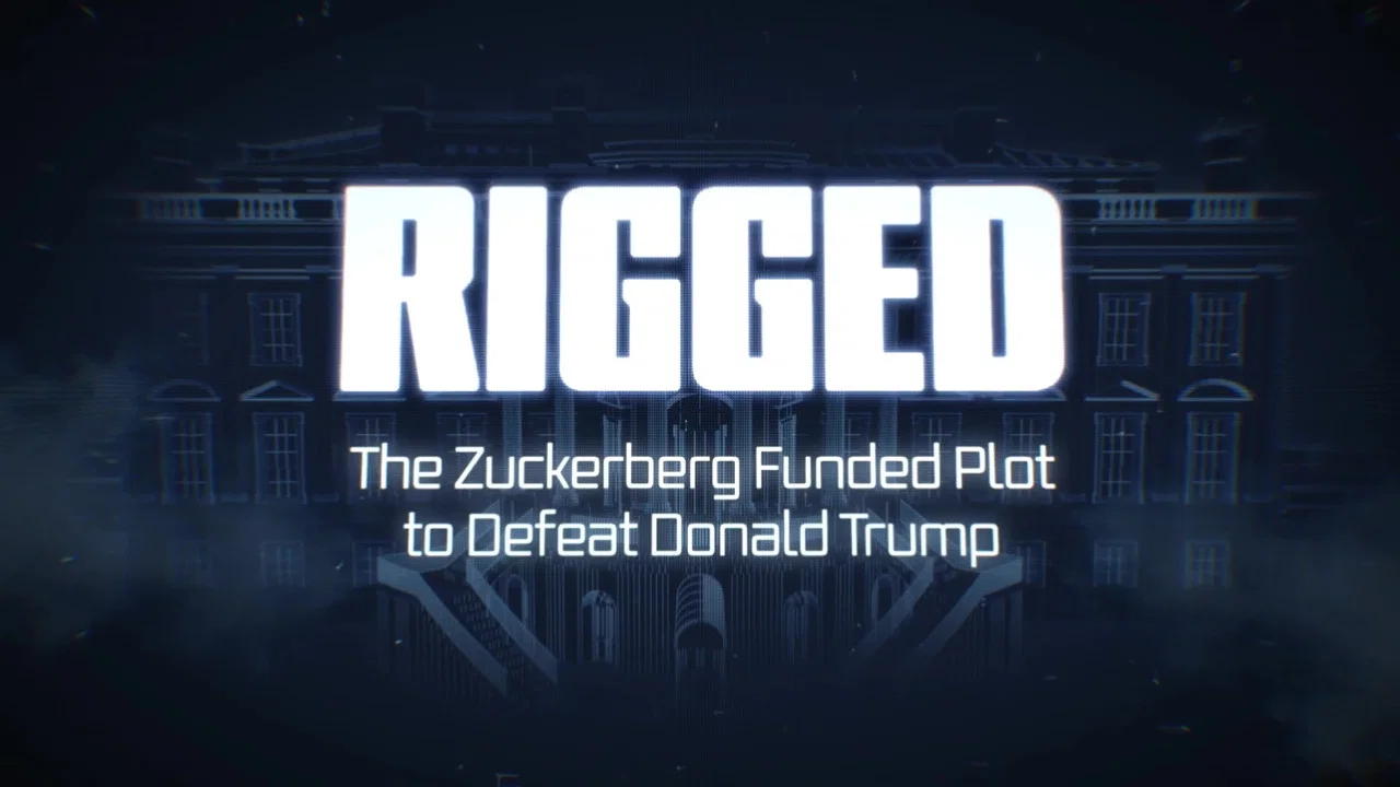 Rigged: The Zuckerberg Funded Plot to Defeat Donald Trump - 剧照