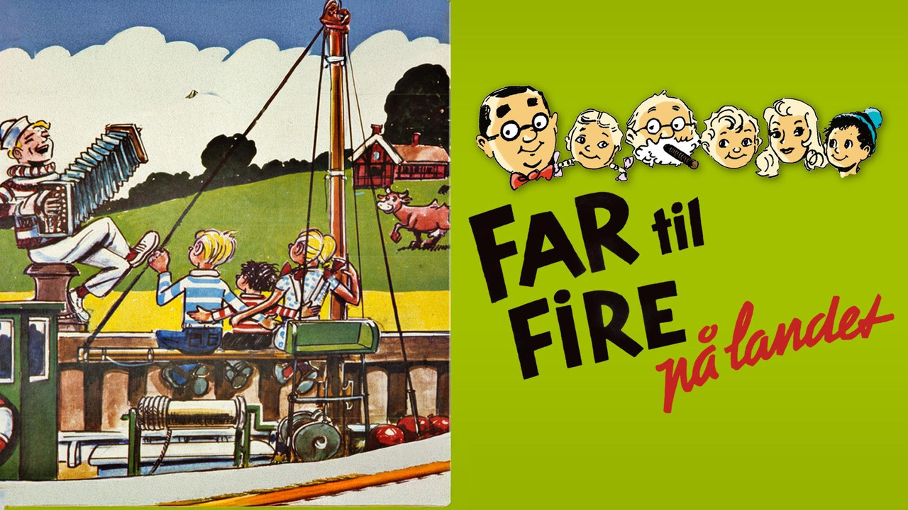 Far til fire p&aring; landet - 剧照
