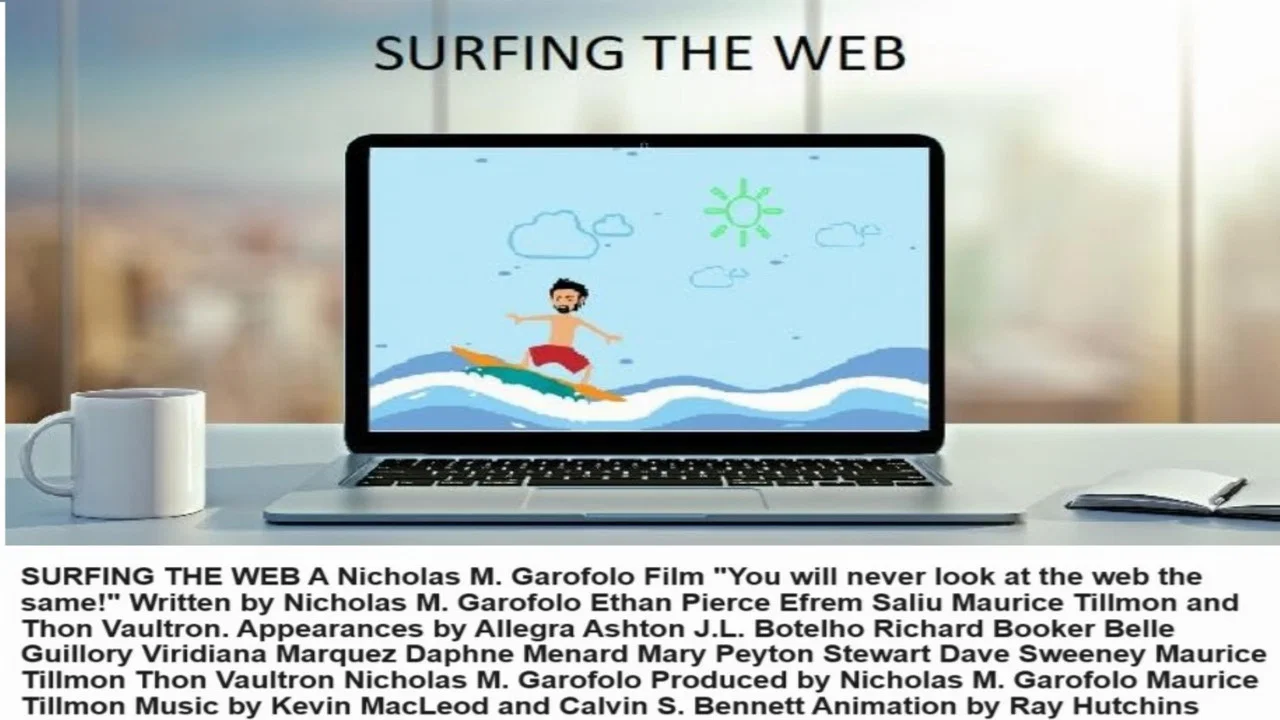 Surfing the Web - 剧照