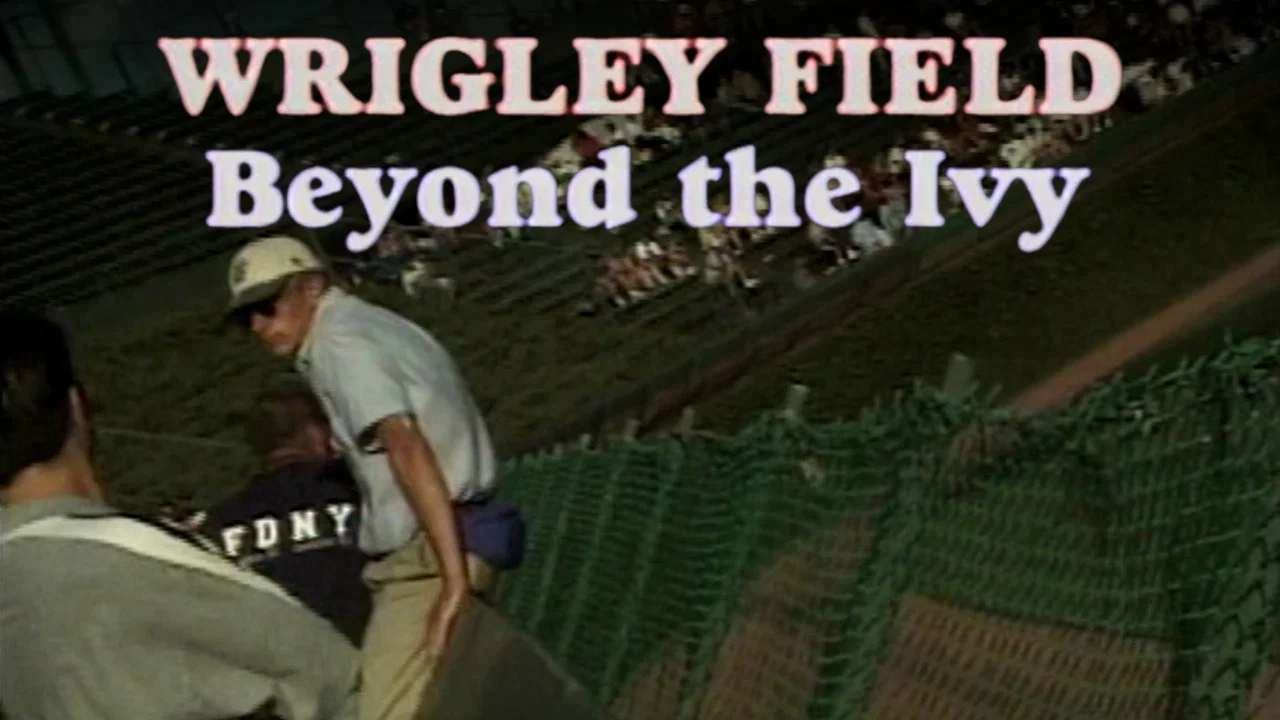 Wrigley Field: Beyond the Ivy - 剧照