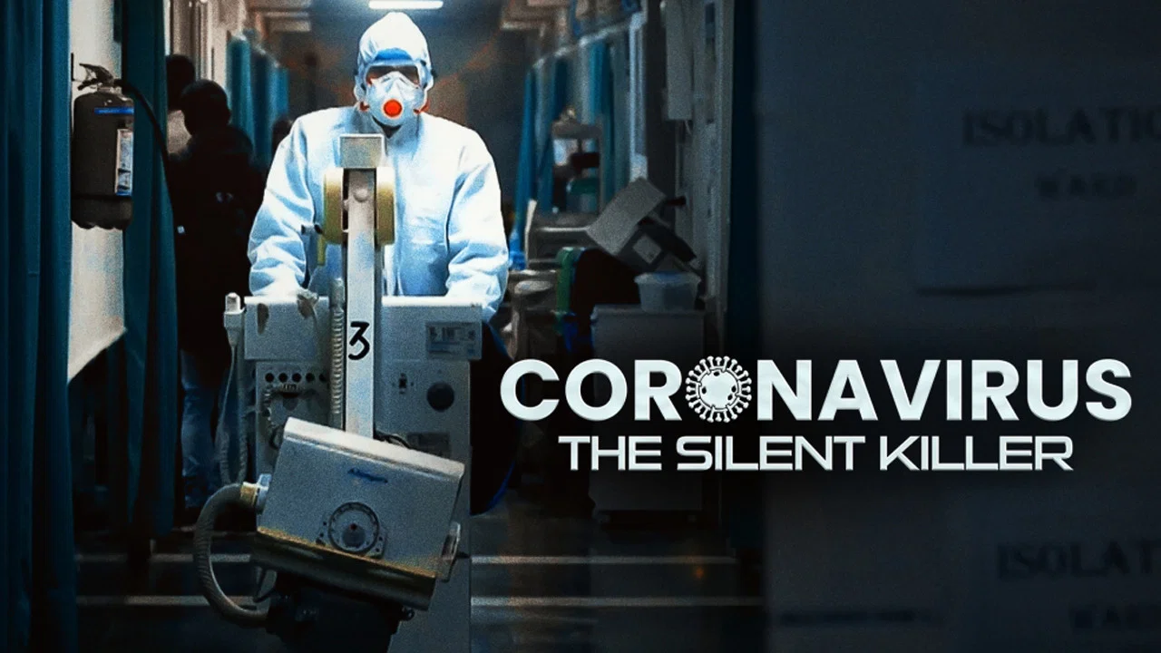 Coronavirus: The Silent Killer - 剧照