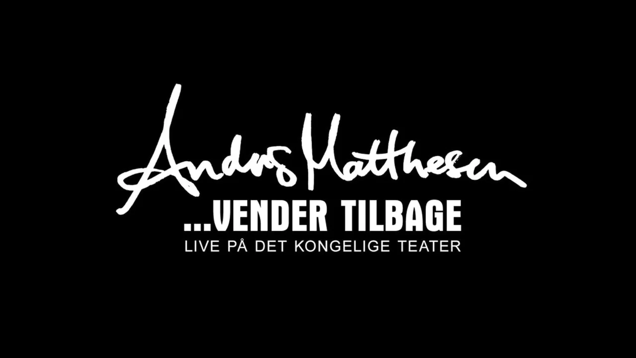 Anders Matthesen: ...vender tilbage - 剧照