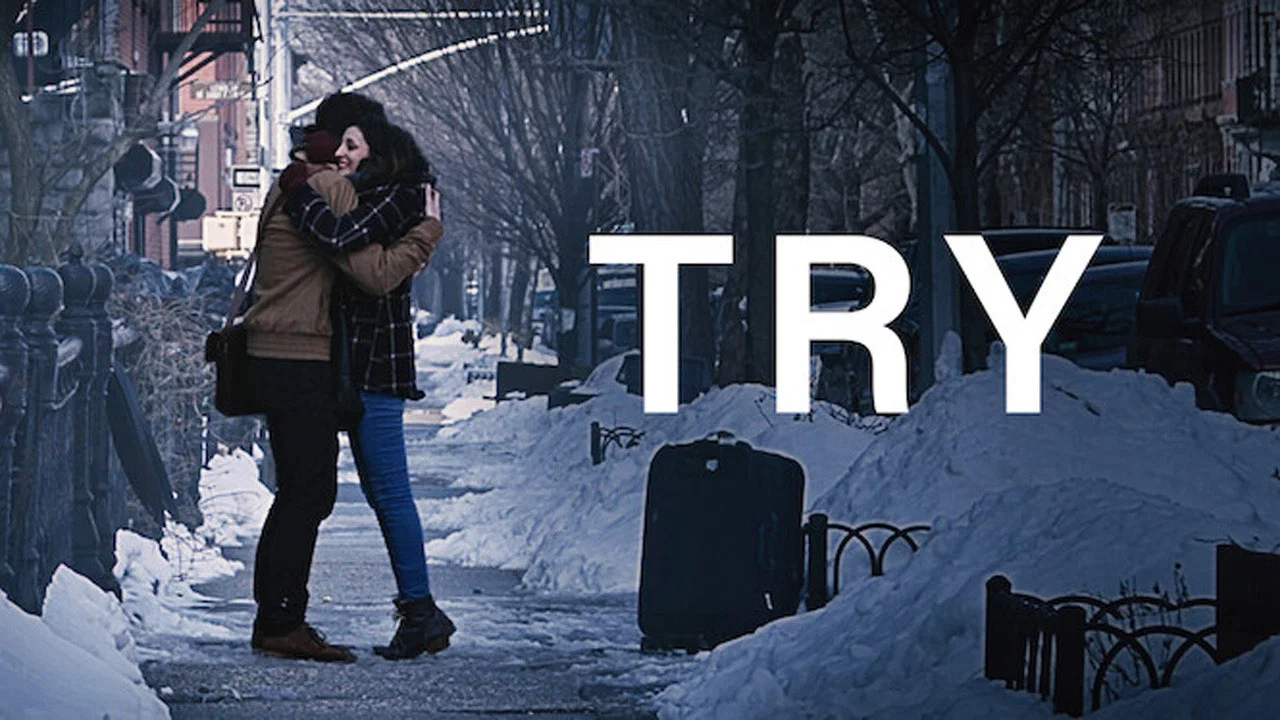 T R Y - 剧照