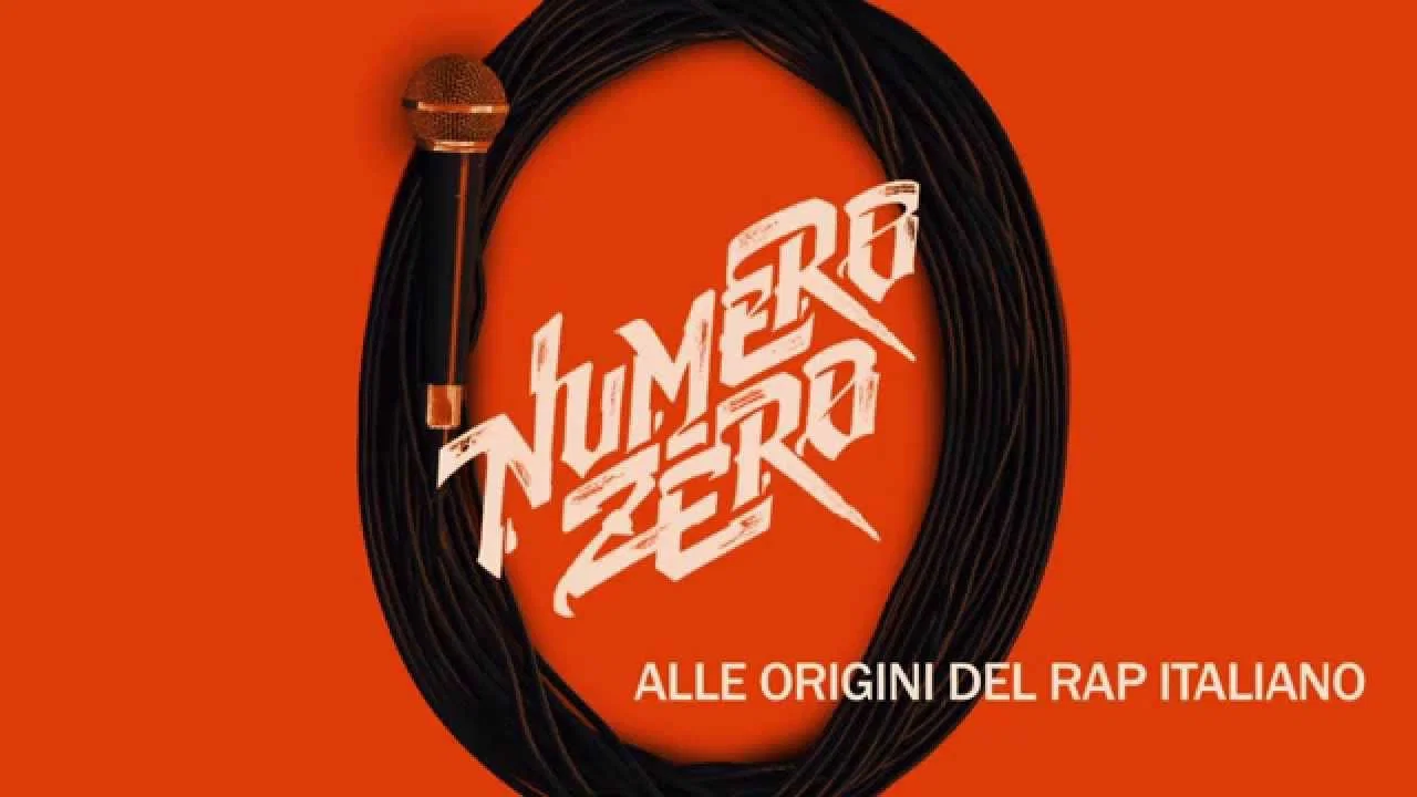 Numero Zero - Alle origini del rap italiano - 剧照