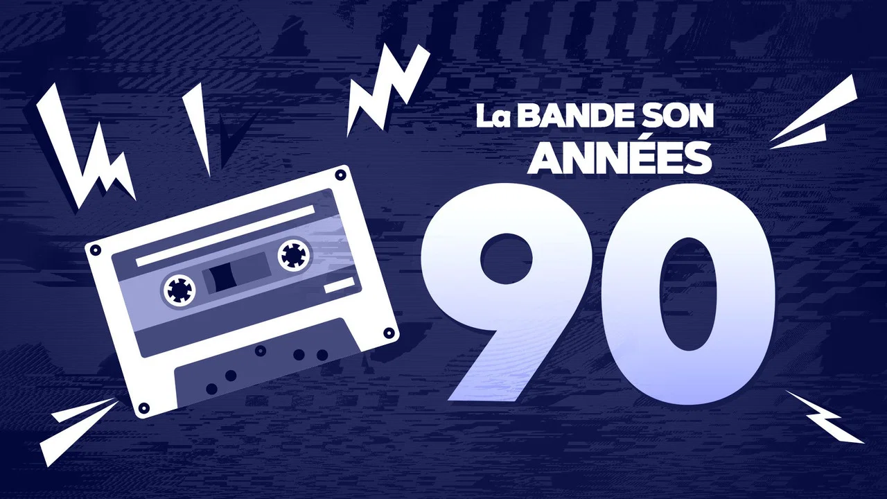 La bande son des ann&eacute;es 90 - 剧照