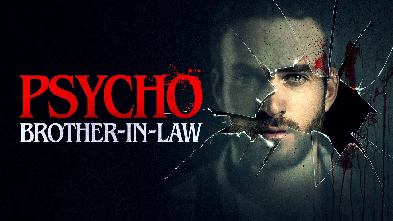 Psycho Brother-In-Law - 剧照