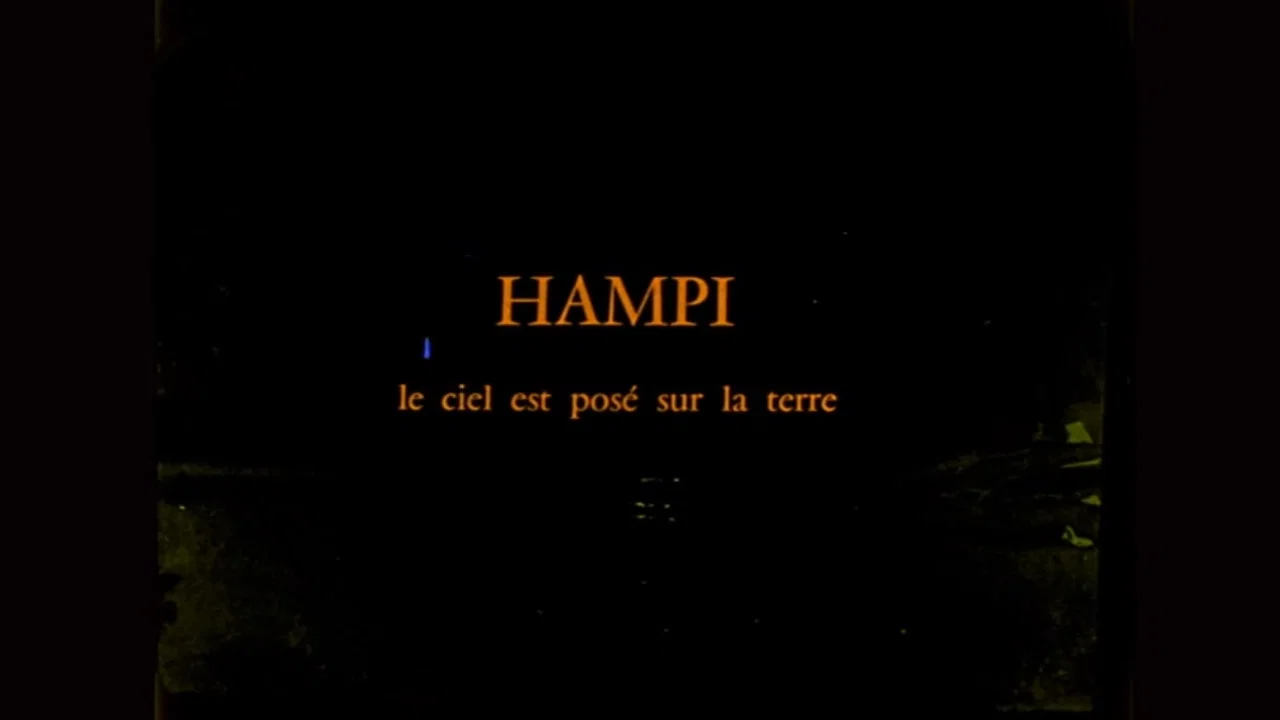 Le Hampi - Le ciel est pos&eacute; sur la terre - 剧照