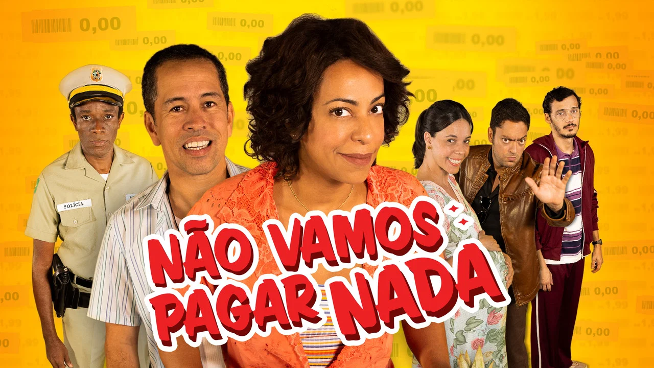 N&atilde;o Vamos Pagar Nada - 剧照