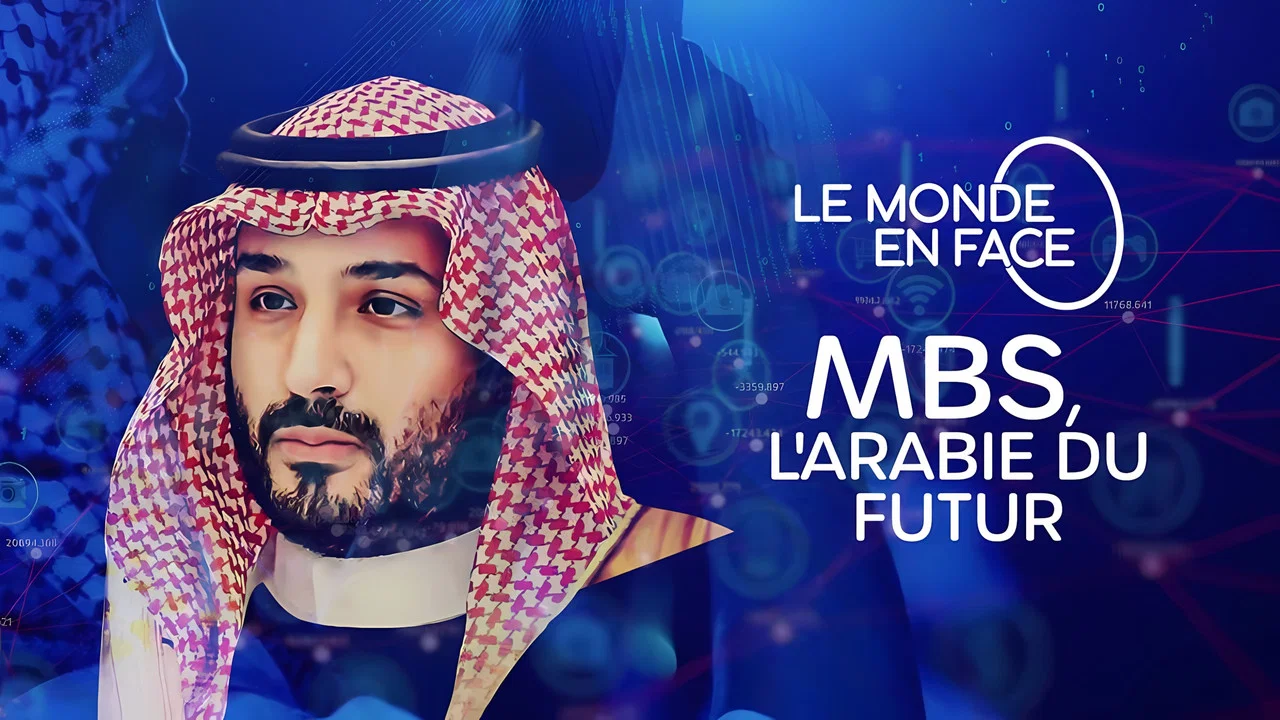 MBS, l&rsquo;Arabie du futur - 剧照