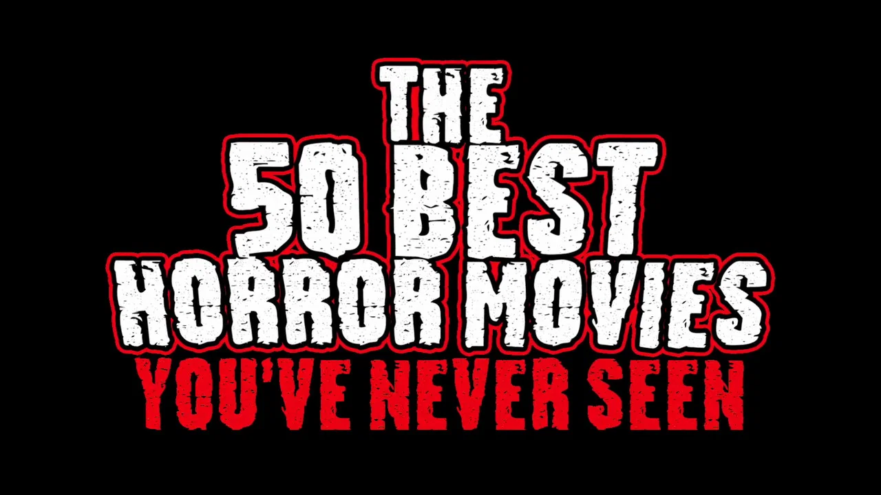 The 50 Best Horror Movies You've Never Seen - 剧照