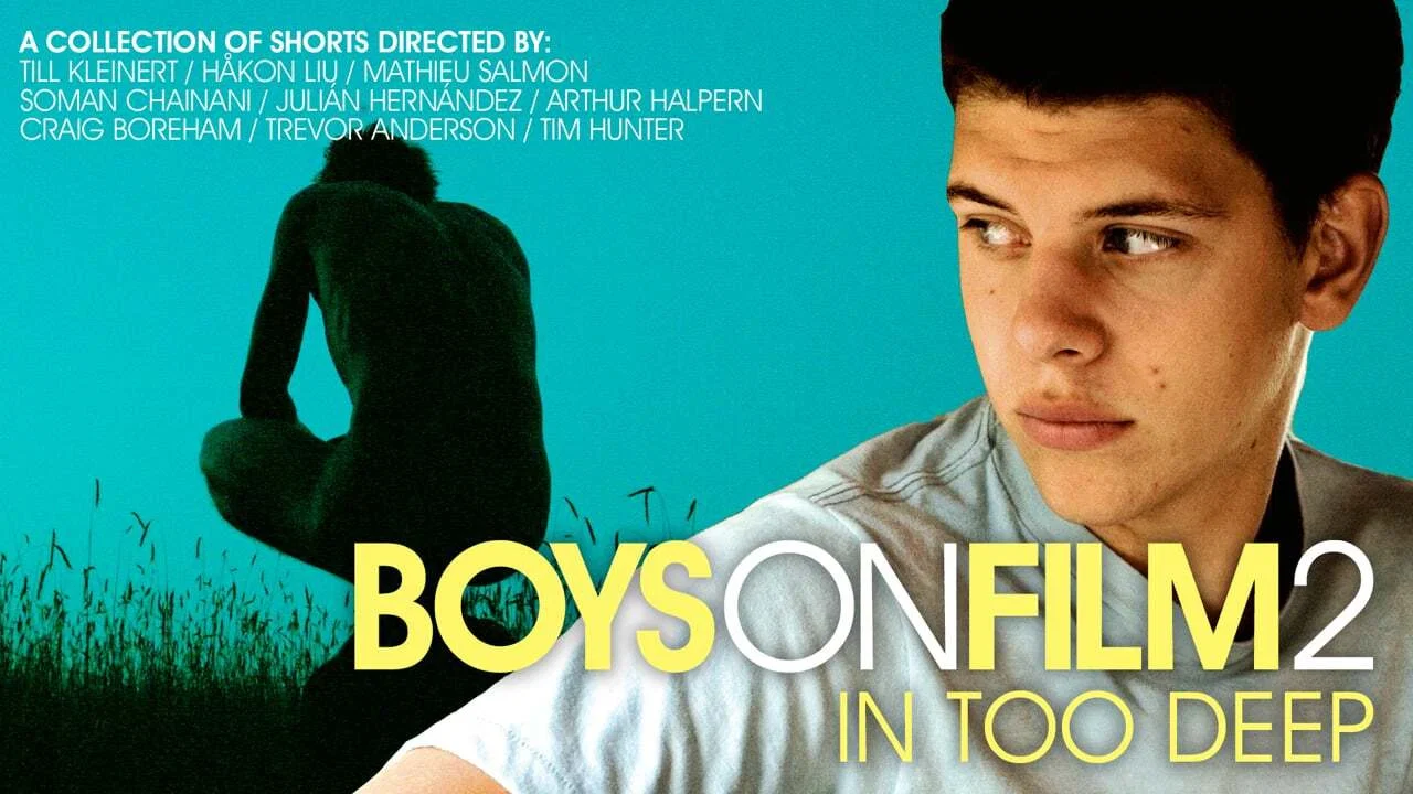 Boys On Film 2: In Too Deep - 剧照