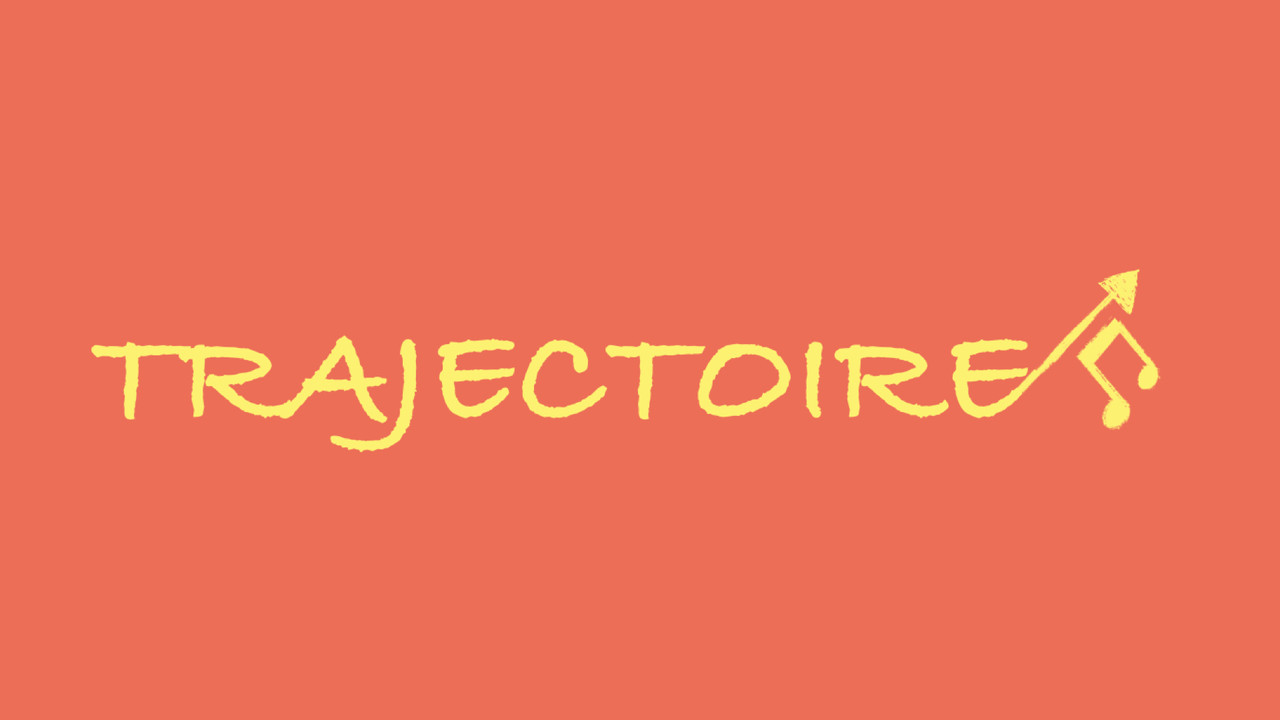 Trajectoire - 剧照