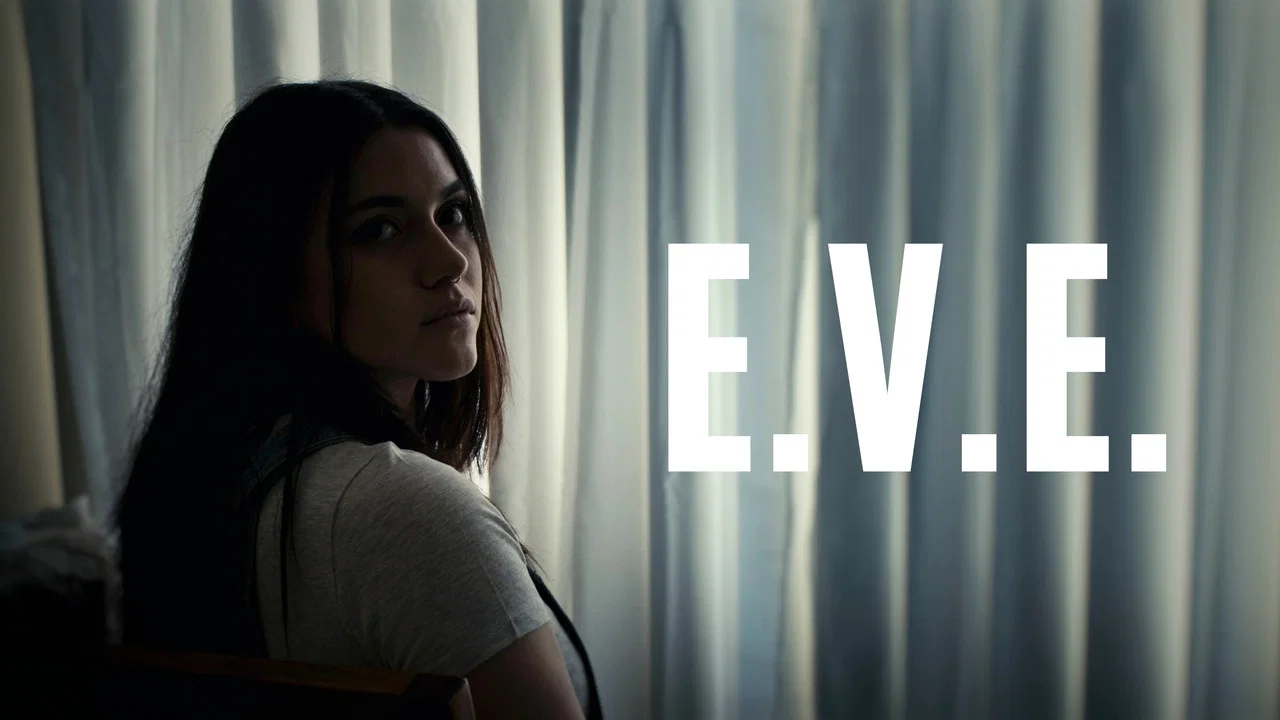 E.V.E. - 剧照
