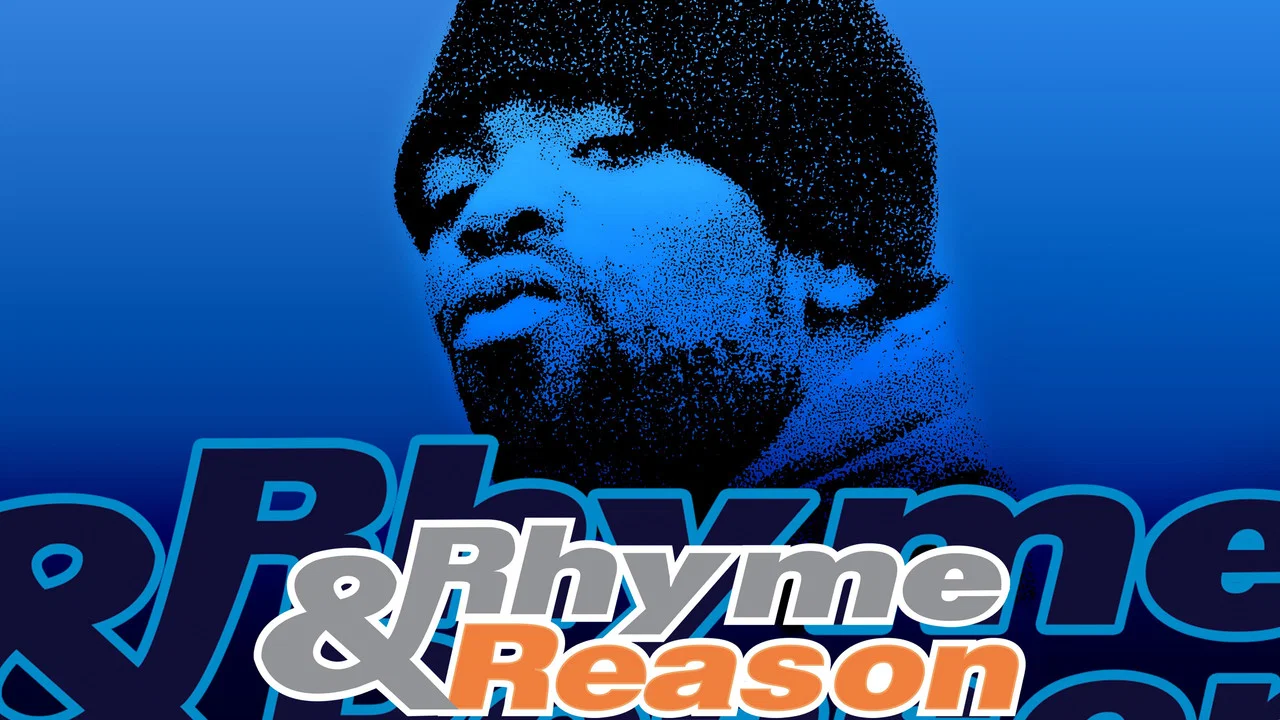 Rhyme & Reason - 剧照