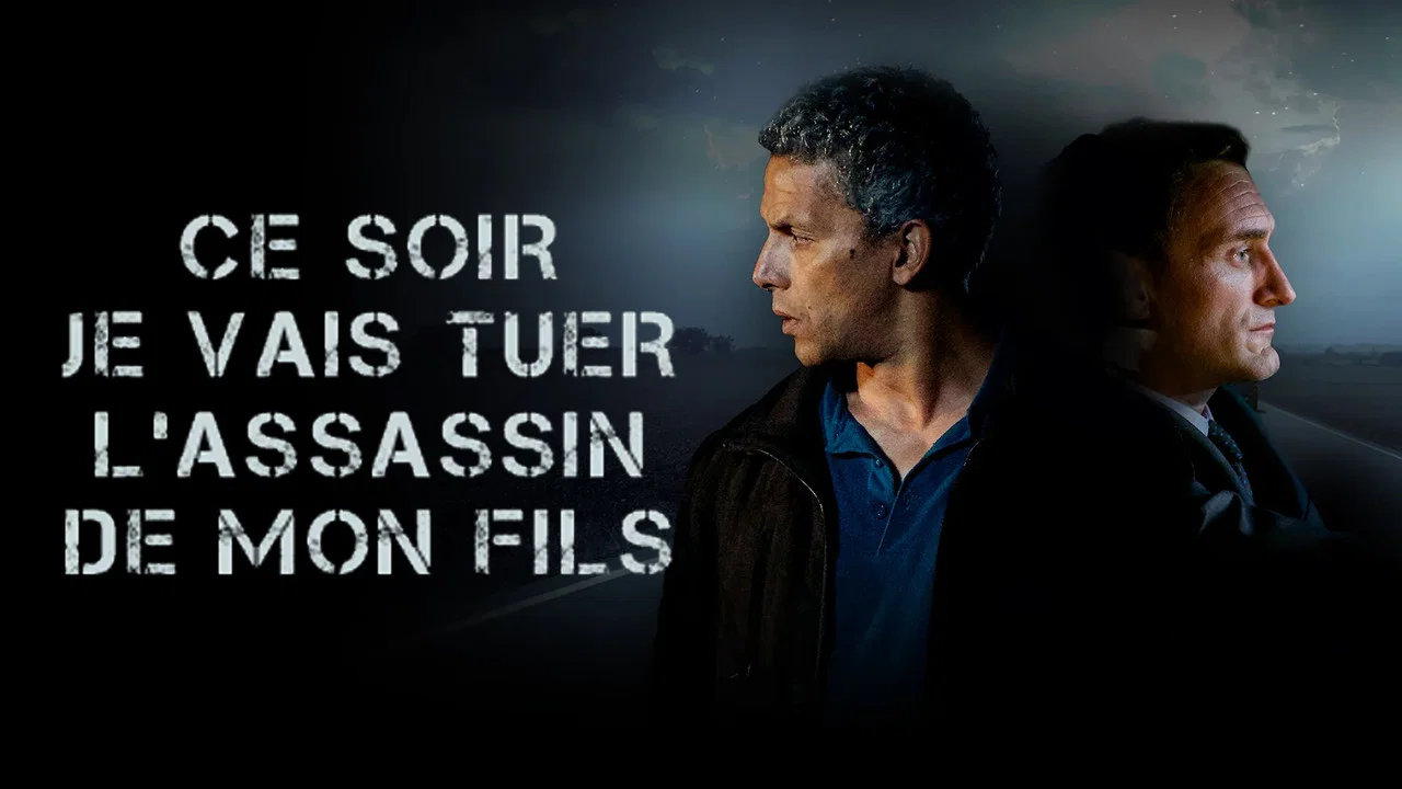 Ce soir, je vais tuer l'assassin de mon fils - 剧照