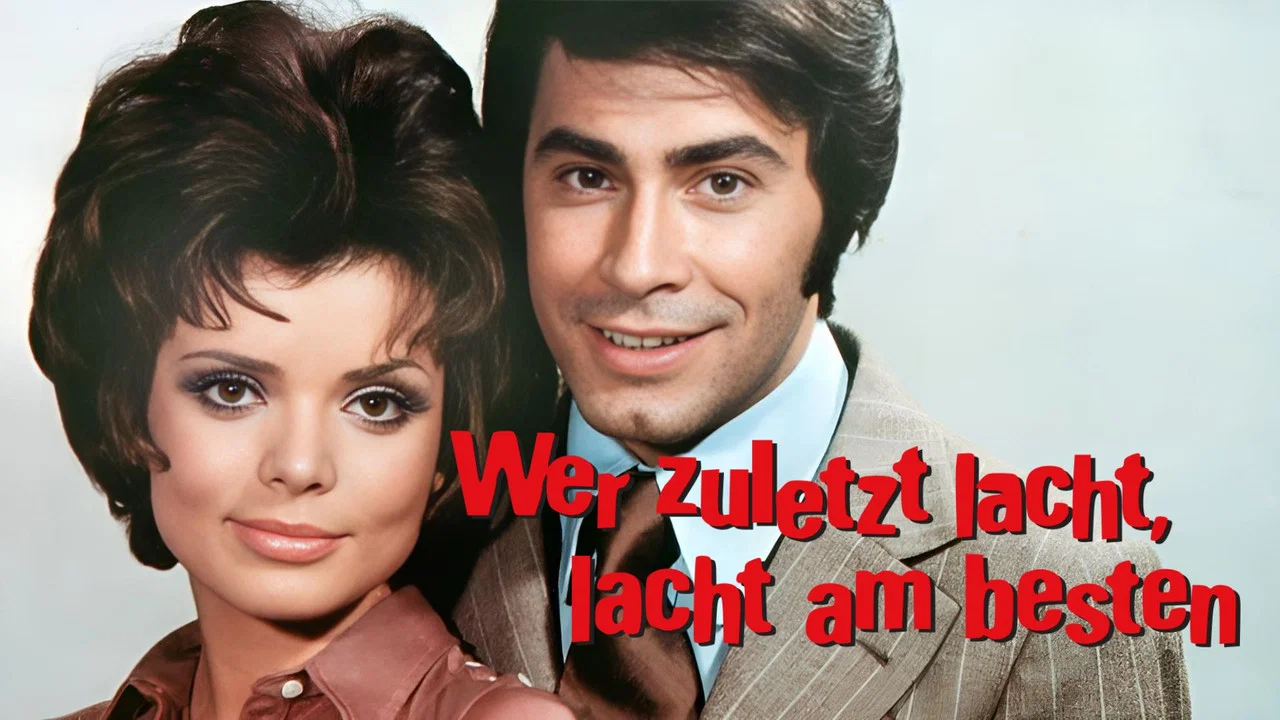 Wer zuletzt lacht, lacht am besten - 剧照
