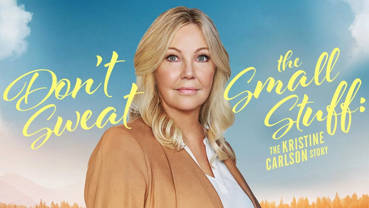 Don't Sweat the Small Stuff: The Kristine Carlson Story - 剧照