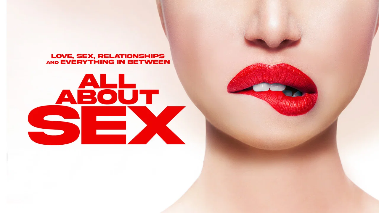 All About Sex - 剧照