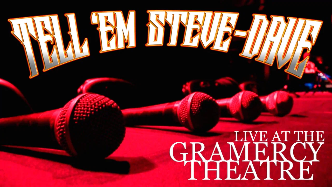 Tell 'Em Steve-Dave: Live at the Gramercy Theatre - 剧照