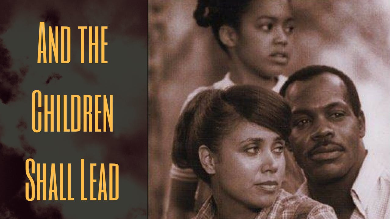 And the Children Shall Lead - 剧照
