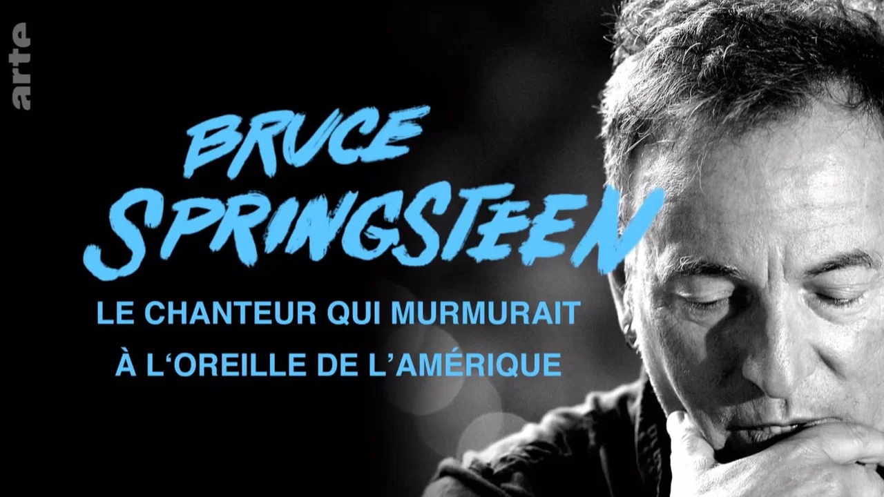 Bruce Springsteen, le chanteur qui murmurait &agrave; l'oreille de l'Am&eacute;rique - 剧照