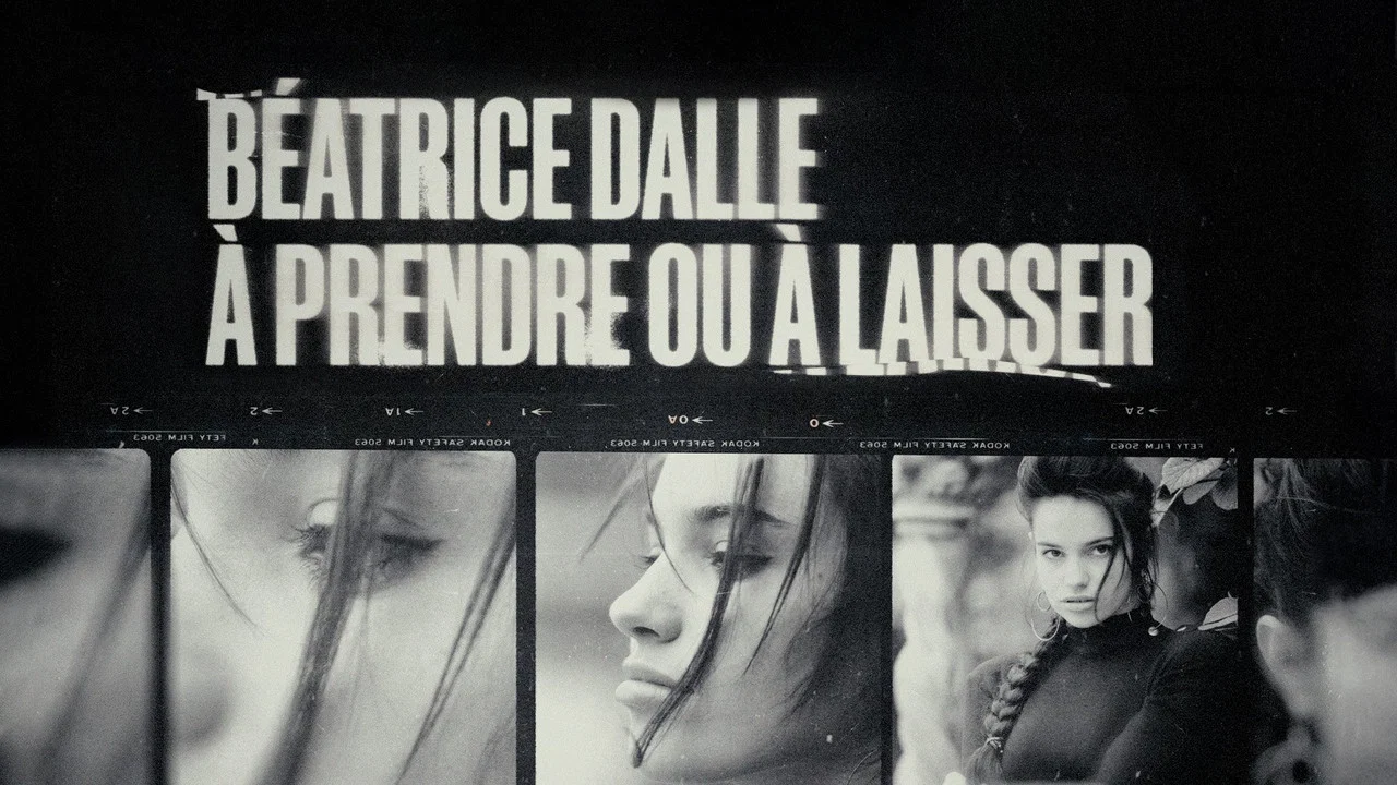 B&eacute;atrice Dalle, &agrave; prendre ou &agrave; laisser - 剧照