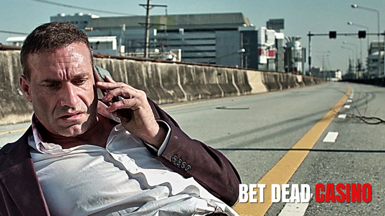 Bet Dead Casino - 剧照