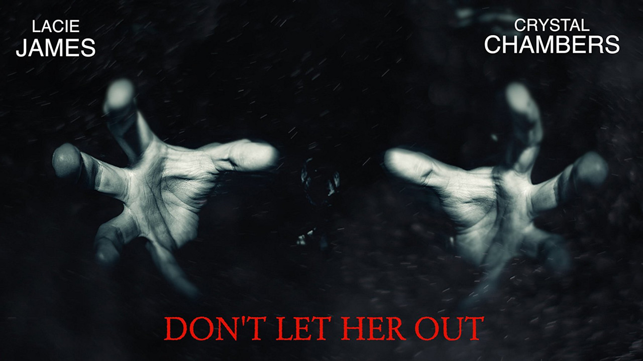 Don't Let Her Out - 剧照