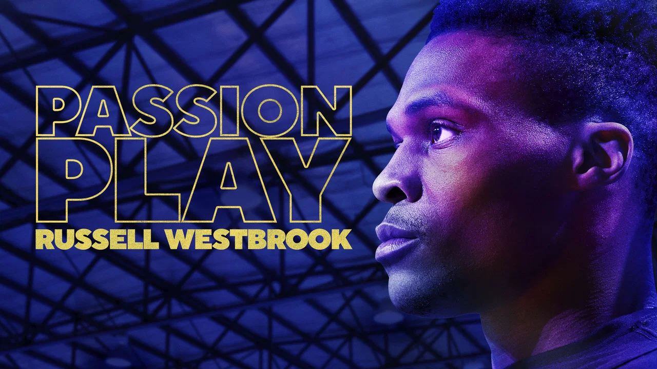 Passion Play: Russell Westbrook - 剧照
