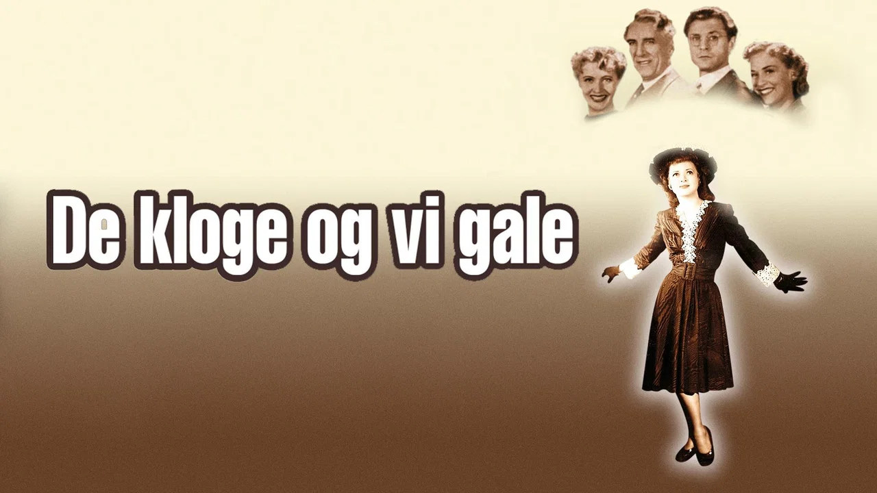 De kloge og vi gale - 剧照