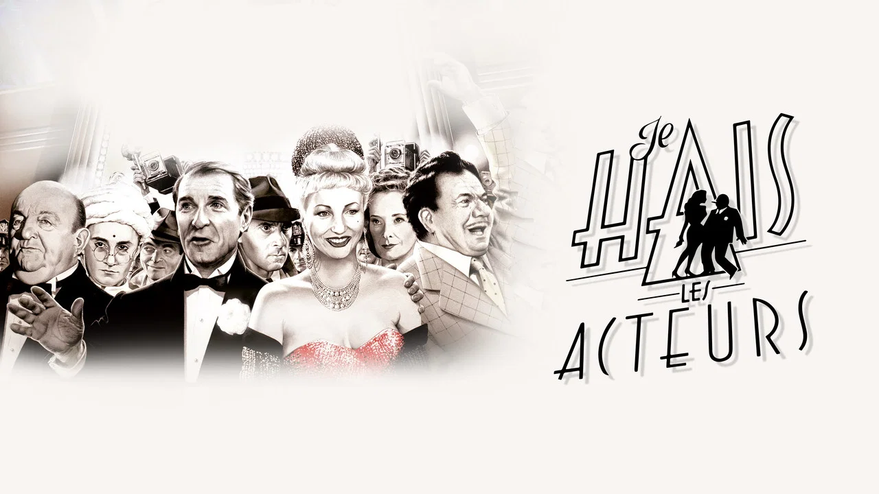 Je hais les acteurs - 剧照
