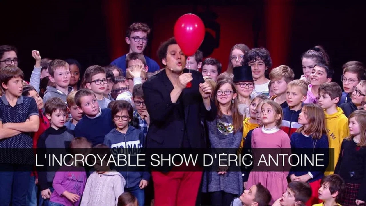 L'Incroyable Show d'Eric Antoine - 剧照