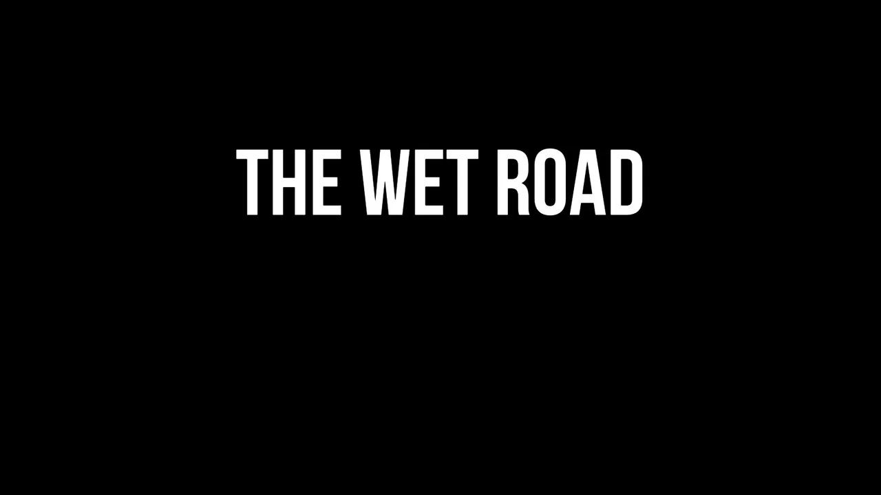 The Wet Road - 剧照