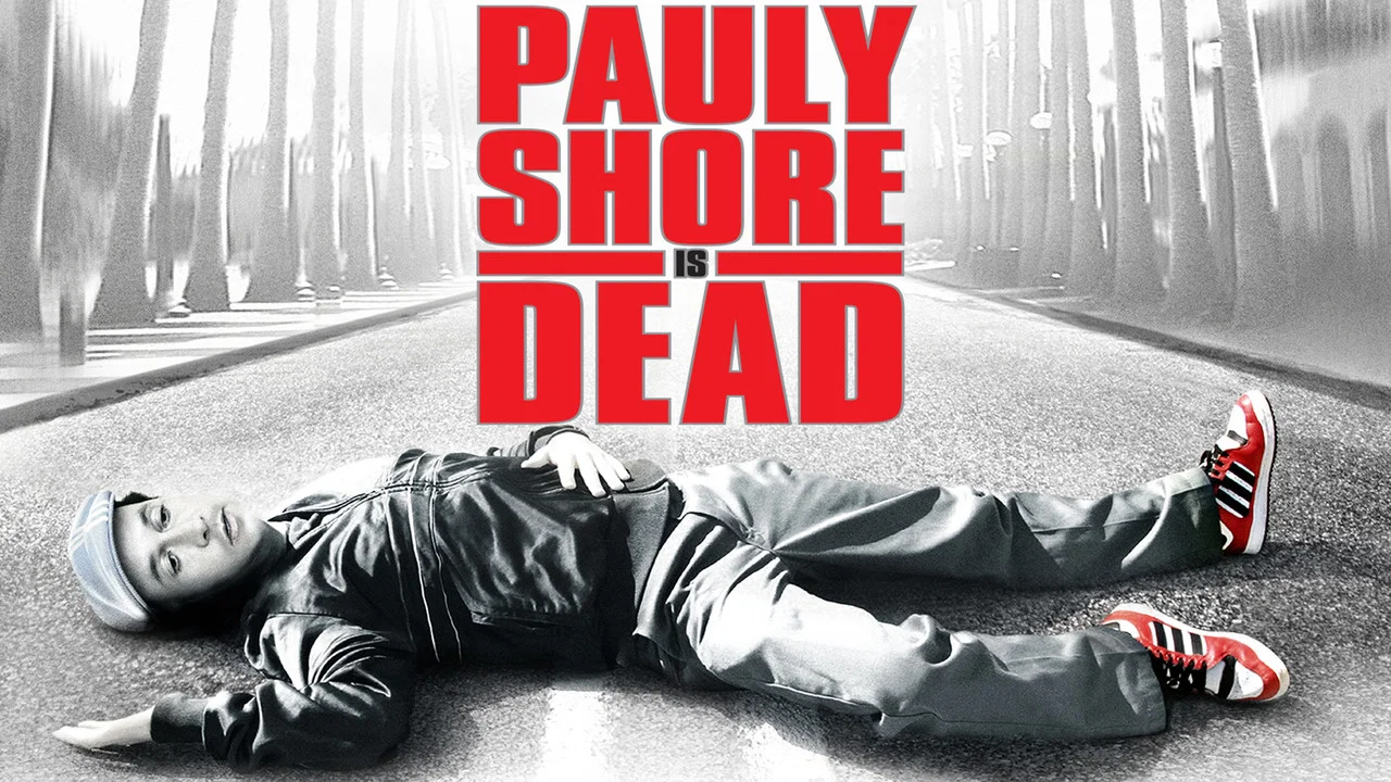 Pauly Shore Is Dead - 剧照