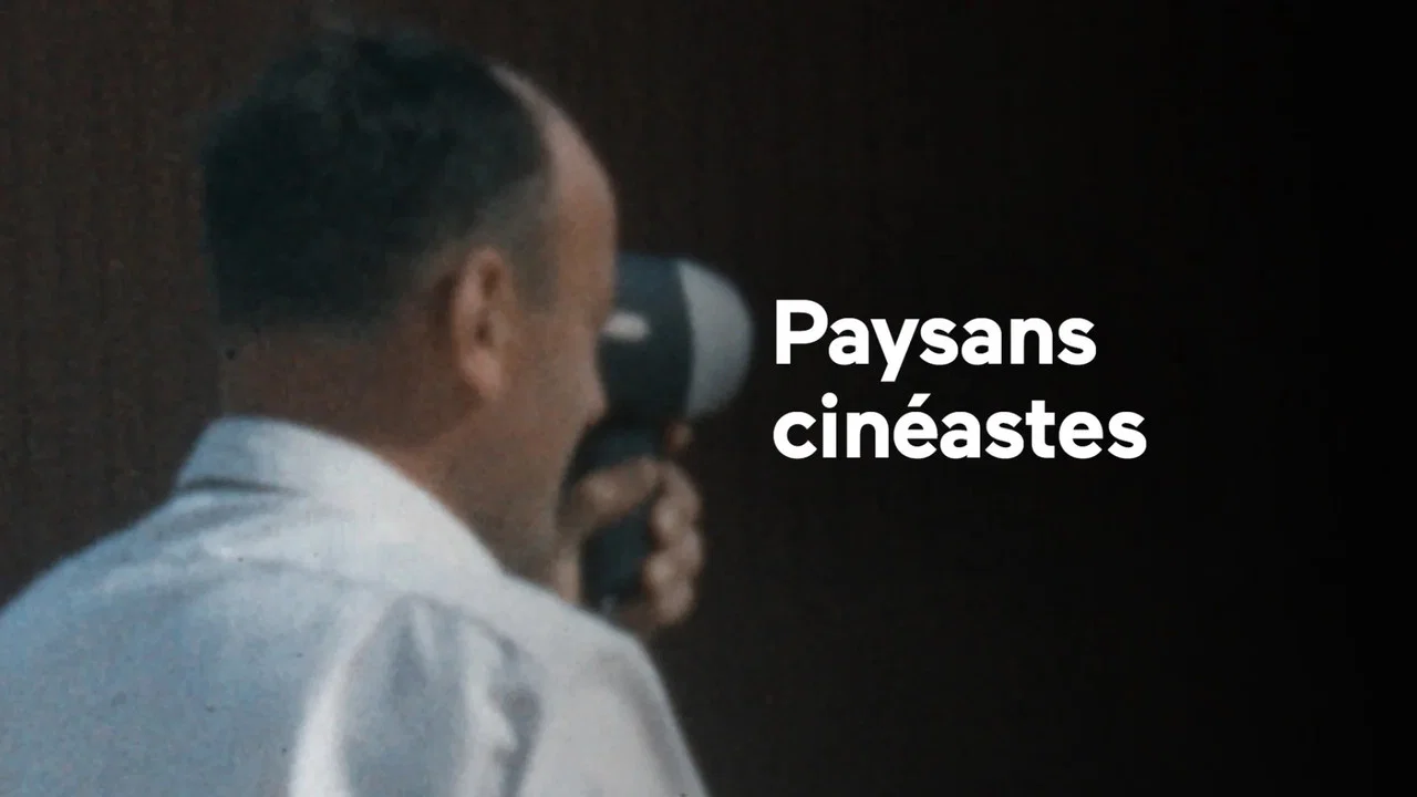 Paysans cin&eacute;astes - 剧照