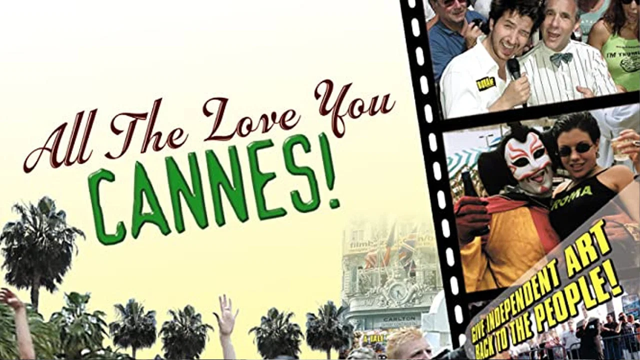All the Love You Cannes! - 剧照