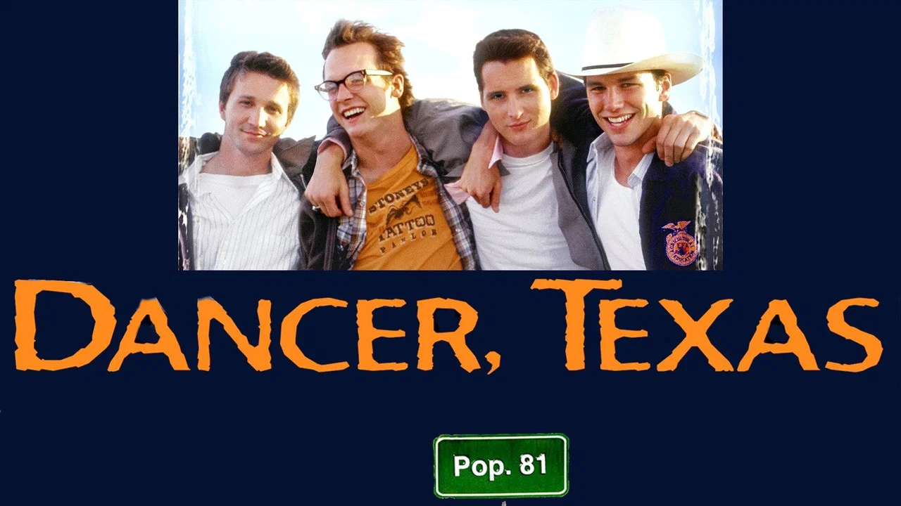 Dancer, Texas Pop. 81 - 剧照
