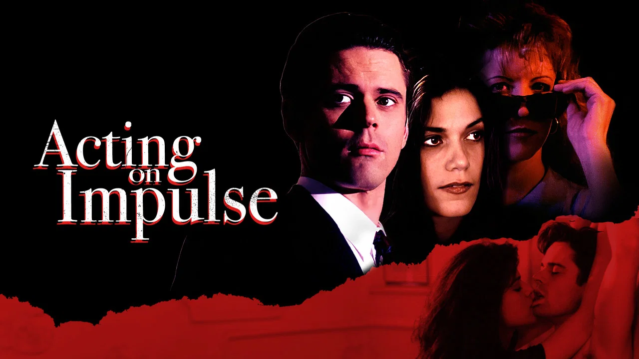 Acting on Impulse - 剧照