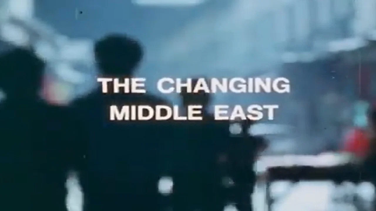 The Changing Middle East - 剧照