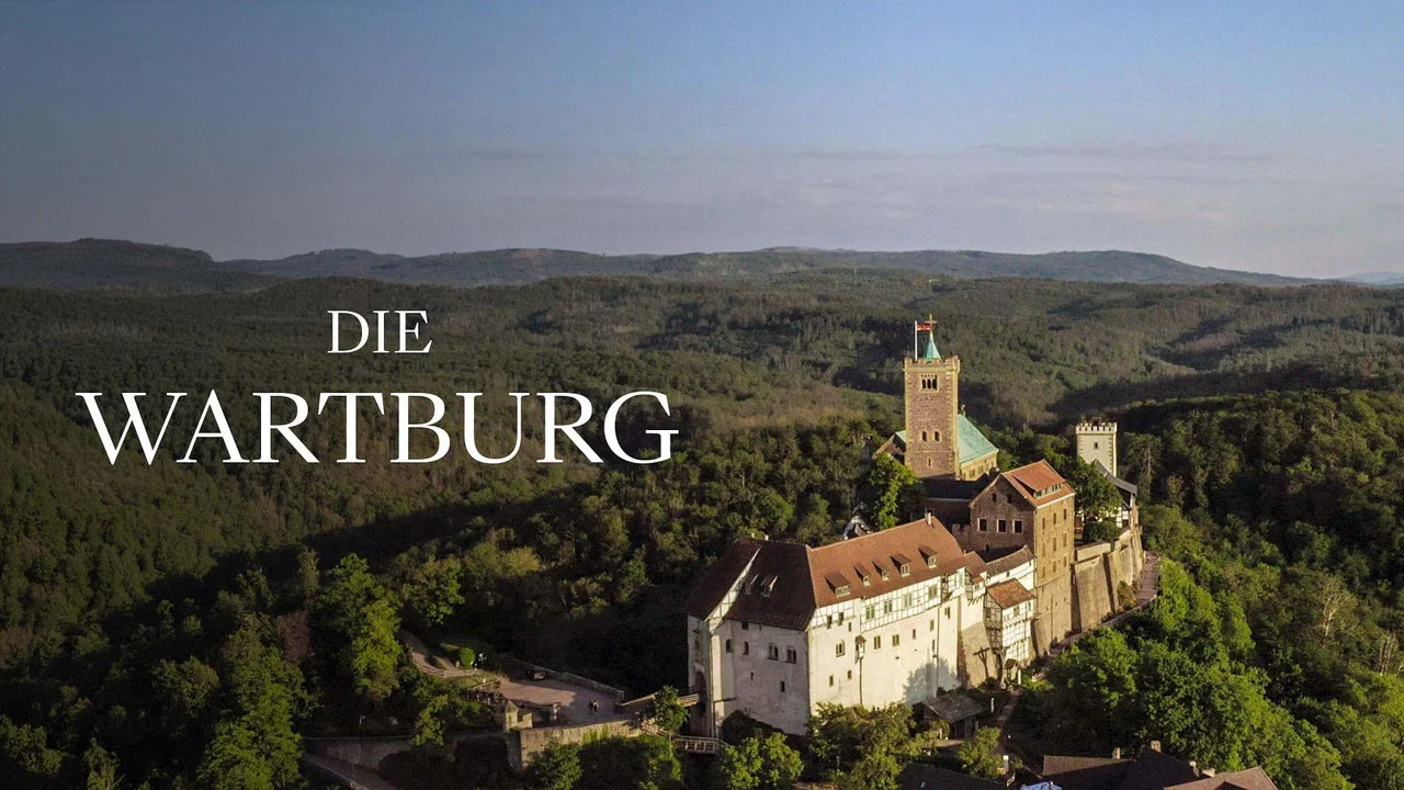 Die Wartburg &ndash; Macht, Religion, Revolution - 剧照