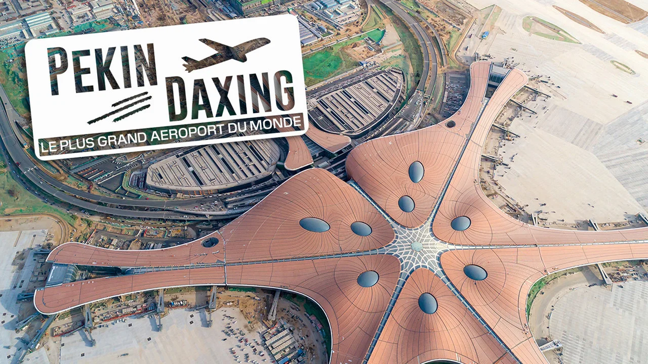 P&eacute;kin Daxing : Le Plus Grand A&eacute;roport du monde - 剧照
