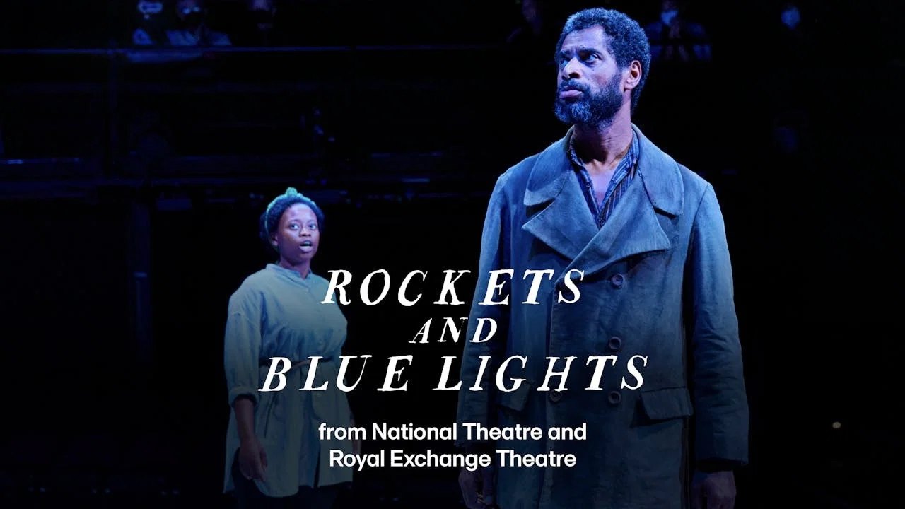 National Theatre Live: Rockets and Blue Lights - 剧照