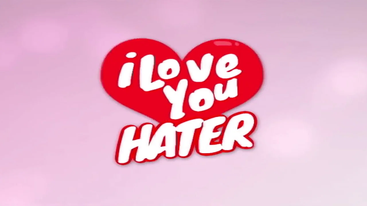 I Love You, Hater - 剧照